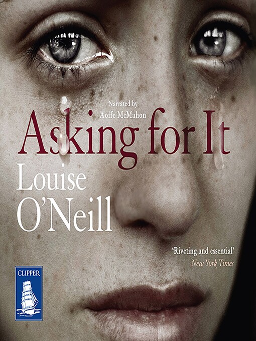Title details for Asking For It by Louise O'Neill - Available